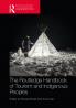 Routledge Handbook of Tourism and Indigenous Peoples
