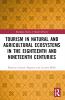 Tourism in Natural and Agricultural Ecosystems in the Eighteenth and Nineteenth Centuries