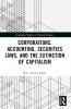 Corporations Accounting Securities Laws and the Extinction of Capitalism