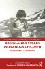 Greenland’s Stolen Indigenous Children