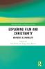 Exploring Film and Christianity