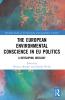 European Environmental Conscience in EU Politics