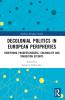 Decolonial Politics in European Peripheries