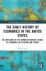 Early History of Economics in the United States