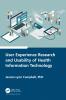 User Experience Research and Usability of Health Information Technology