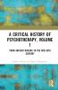 Critical History of Psychotherapy Volume 1