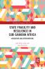 State Fragility and Resilience in sub-Saharan Africa