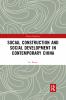 Social Construction and Social Development in Contemporary China