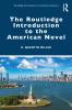 Routledge Introduction to the American Novel