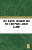 Digital Economy and the European Labour Market