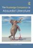 Routledge Companion to Absurdist Literature