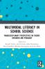 Multimodal Literacy in School Science