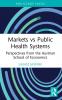 Markets vs Public Health Systems
