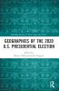 Geographies of the 2020 U.S. Presidential Election
