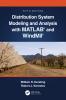 Distribution System Modeling and Analysis with MATLAB® and WindMil®
