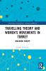 Travelling Theory and Women’s Movements in Turkey