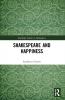 Shakespeare and Happiness