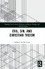 Evil Sin and Christian Theism