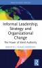 Informal Leadership Strategy and Organizational Change