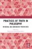 Practices of Truth in Philosophy