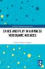 Space and Play in Japanese Videogame Arcades