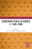 Gendering Peace in Europe c. 1880–2000