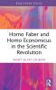 Homo Faber and Homo Economicus in the Scientific Revolution