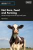 Net Zero Food and Farming