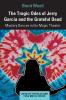 Tragic Odes of Jerry Garcia and The Grateful Dead