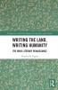 Writing the Land Writing Humanity