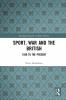 Sport War and the British