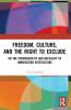 Freedom Culture and the Right to Exclude