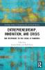 Entrepreneurship Innovation and Crisis