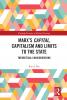 Marx’s Capital Capitalism and Limits to the State