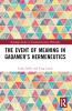 Event of Meaning in Gadamer's Hermeneutics