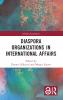 Diaspora Organizations in International Affairs