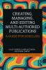 Creating Managing and Editing Multi-Authored Publications