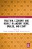Taxation Economy and Revolt in Ancient Rome Galilee and Egypt