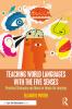 Teaching World Languages with the Five Senses