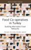Food Co-operatives in Turkey