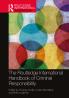 Routledge International Handbook of Criminal Responsibility