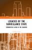 Legacies of the Surveillance State