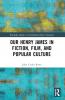 Our Henry James in Fiction Film and Popular Culture