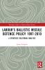 Labour’s Ballistic Missile Defence Policy 1997-2010