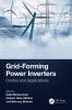 Grid-Forming Power Inverters