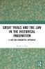 Great Trials and the Law in the Historical Imagination