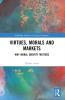 Virtues Morals and Markets