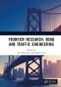 Frontier Research: Road and Traffic Engineering