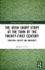 Irish Short Story at the Turn of the Twenty-First Century