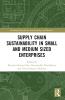 Supply Chain Sustainability in Small and Medium Sized Enterprises